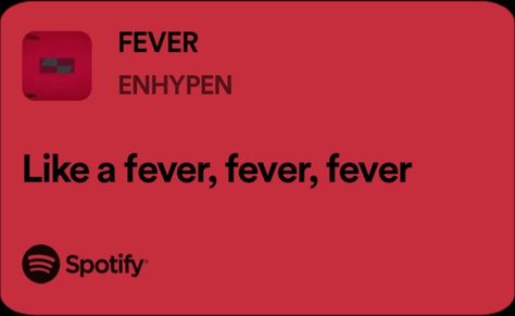 ENHYPEN "FEVER" lyrics #songs #music #love #song #musician #trending #instagram #instagood #singer #bgm #hiphop #dance #party #bollywood #musically #rap #instamusic #dj #pop #musicproducer #englishsongs #beats #lyrics #bass #musicvideo #tiktok #trap #follow #melody #newsong #spotify #kpop #bts #gidle #blackpink #txt #taylorswift Fever Enhypen Spotify, Enhypen Spotify, Fever Enhypen, Enhypen Fever, Hiphop Dance, Fire Lyrics, Music Collage, Soul Songs, Kpop Bts