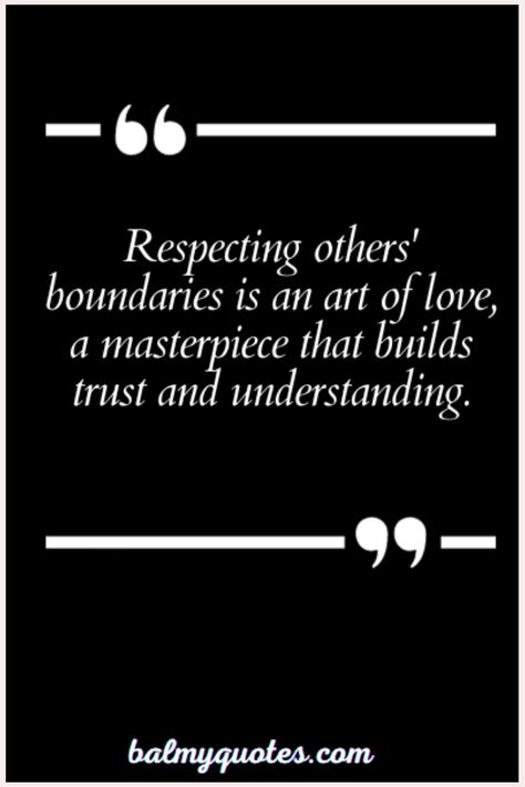 Respect My Boundaries Quotes My Boundaries Quotes, Respect My Boundaries Quotes, Relationship Boundaries Quotes, Keep Pushing Quotes, Healthy Boundaries Quotes, Respect My Boundaries, Boundary Quotes, Struggles Quotes, Respecting Boundaries