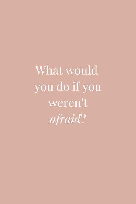 What Would You Do If You Weren't Afraid, Say Yes Quotes, No Fear Quotes, Afraid Quotes, Positive Vision Board, Overcoming Fear Quotes, Quotes Insta, Woman In Business, Mistake Quotes