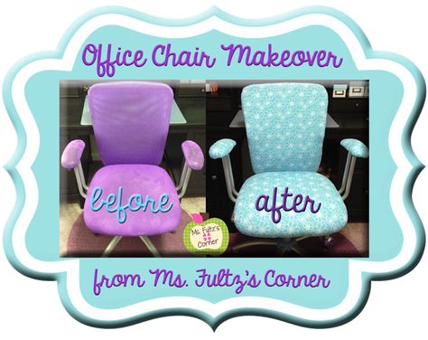 Office makeover: recovering an old desk chair tutorial from Ms. Fultz's Corner Office Chair Makeover, Sewing Shed, Teacher Chairs, Cute Desk Chair, Writing Mini Lessons, Classroom Organization Elementary, Teacher Classroom Decorations, Makeover Before And After, Best Office Chair