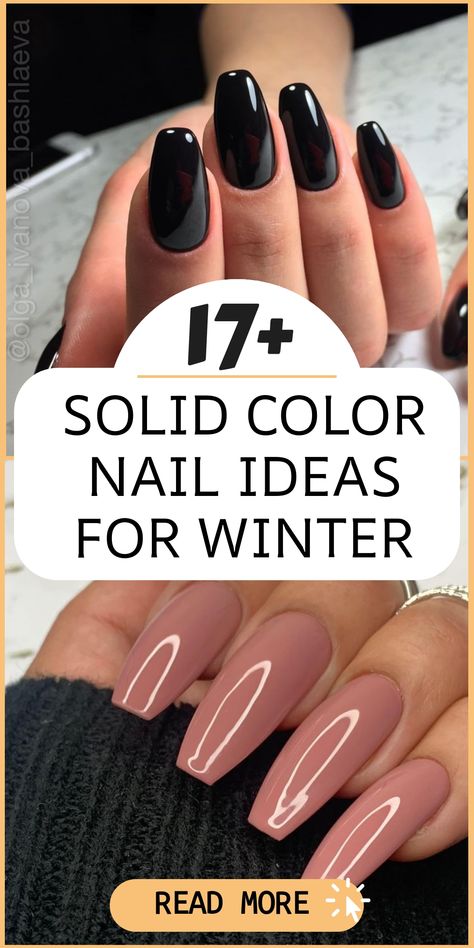 Enhance your winter nail look with elegant solid color inspirations suitable for the cold season. Embrace a cozy ambiance by opting for deep burgundy, emerald green, or navy blue shades for a sophisticated and chic manicure that complements your winter outfit perfectly. Allow your nails to be the finishing touch on snowy days and frosty evenings with these fashionable and adaptable solid color nail ideas. Dark Jewel Tone Nails, January Nails Solid Color, Winter Nail Colours Shades, Solid Nail Colors Winter, Winter Nails Neutral Classy, Solid Color Winter Nails, Winter Nails For Pale Skin, Nail Colours For Winter, January Nail Colors 2025