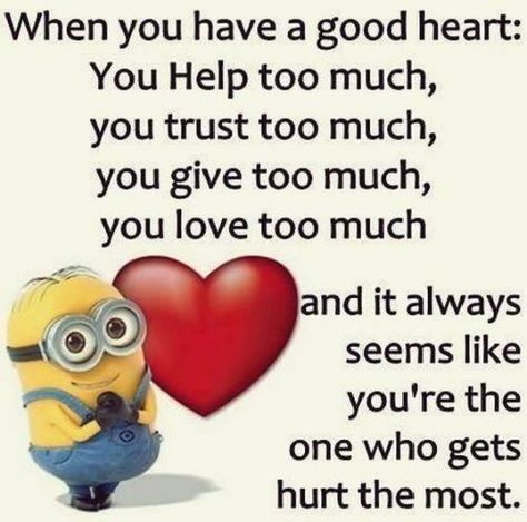 When you have a good heart... Minion Stuff, Minion Photos, Minion Meme, Girls Memes, Love Cartoons, Quirky Characters, Minions Images, True Sayings, Funny Minion Memes