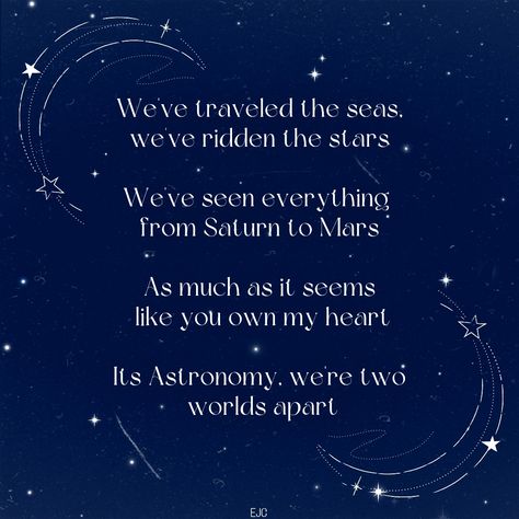 " It's Astronomy, we're two worlds apart." : Astronomy - Conan Gray ✨ celestial quotes Its Astronomy Were Two Worlds Apart, Conan Grey Lyrics Quotes, Conan Grey Quotes, Astronomy Conan Gray Aesthetic, Astronomy Poems, Conan Gray Quotes Lyrics, Astronomy Lyrics, Conan Gray Lyrics Wallpaper, Conan Gray Wallpaper Lyrics