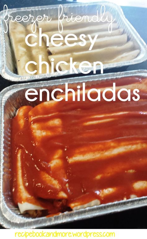 Chicken Enchiladas Freezer Meal, Freezer Dinners, Cheesy Chicken Enchiladas, Recipes With Enchilada Sauce, Freezer Friendly Meals, Freezable Meals, Freezer Meal Planning, Make Ahead Freezer Meals, Freezer Meal Prep