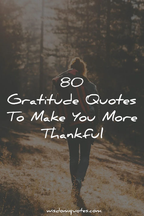 80 Gratitude Quotes To Make You More Thankful Grateful For The Real Ones Quotes, Super Grateful Quotes, Thankful For Moments Quotes, Kindness And Gratitude Quotes, Business Gratitude Quotes, Be Thankful For What You Have Quotes, I Am Thankful For You Quotes, God Thankful Quotes, Quotes On Gratitude Be Thankful