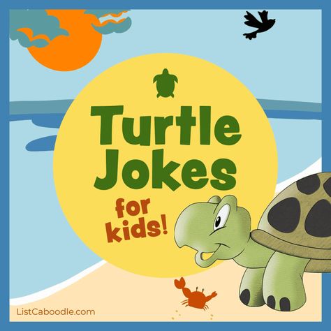 51 Turtle Jokes For Kids (Funny & Clean!) | ListCaboodle Turtle Jokes, Turtle Puns, Jokes For Kids Funny, Funny Puns For Kids, Turtle Games, Funny Turtle, Funny Clean, Funny Corny Jokes, Great Jokes