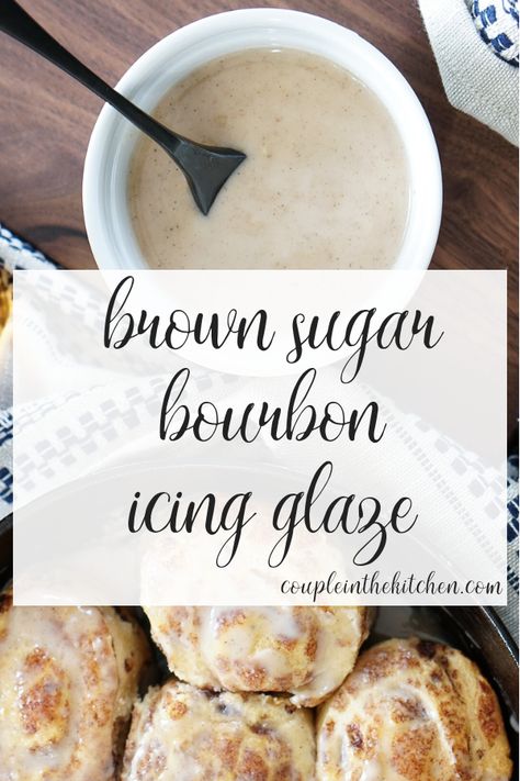 Brown Sugar Bourbon Cake Glaze Icing Recipe | Couple in the Kitchen Bourbon Glaze Sauce Dessert, Bourbon Glaze For Cake, Bourbon Brown Sugar Glaze, Cake Glaze Icing, Basic Desserts, Brown Sugar Bourbon Glaze, Bourbon Icing, Glaze Icing Recipe, Bourbon Desserts