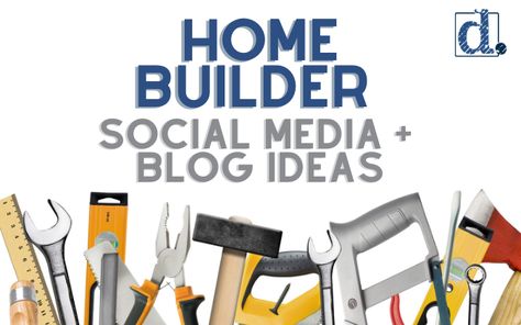 Looking for content ideas for home builder social media and blogs? The Denim Marketing team created this list to provide home builders with social media and blog ideas. #ContentIdeas #SocialMedia #Blogging New Home Construction Marketing Ideas, Construction Social Media Post Ideas, Home Improvement Social Media Posts, Home Builder Marketing, Home Builder Social Media, Construction Content Ideas, Construction Marketing Ideas, Construction Marketing, Interactive Marketing