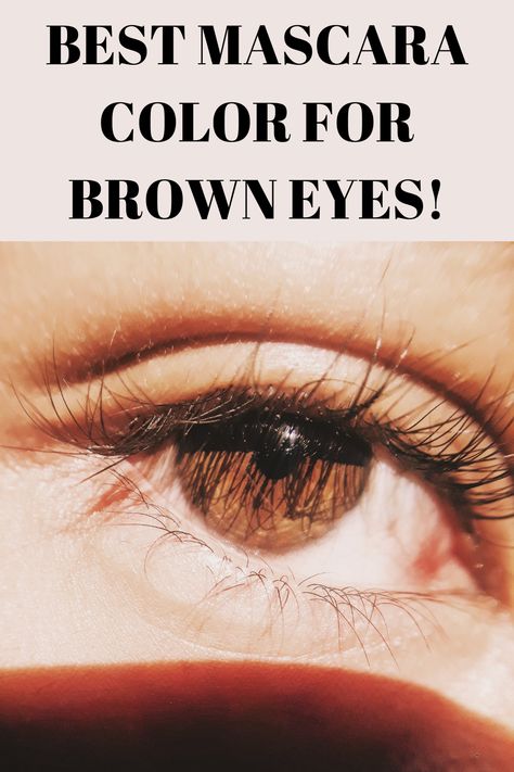 Here’s a guide on all the mascara colors to find which one suits your eye color! 🦋✨ Brown Mascara Brown Eyes, Mascara For Brown Eyes, Mascara Colors, All Eye Colors, Perfect Mascara, Make Your Eyes Pop, Brown Mascara, Mascara Tips, Best Mascara