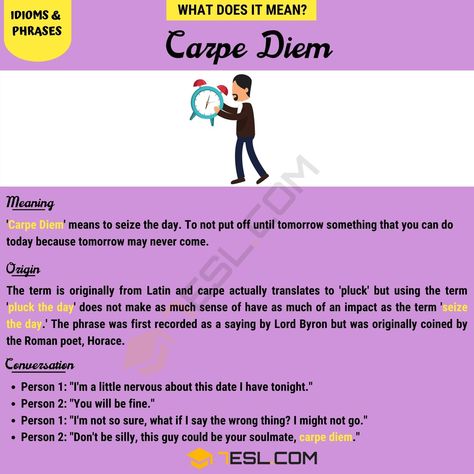 Carpe Diem Carpe Diem Meaning, Everyday Speech, S Meaning, Other Ways To Say, Idioms And Phrases, English Writing Skills, English Writing, Live In The Now, Writing Skills