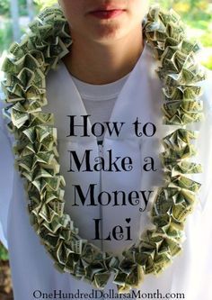 how to make a money lei Creative Graduation Gifts, Money Necklace, Graduation Money Lei, Money Leis, Graduation Money Gifts, Graduation Gift Ideas, 8th Grade Graduation, Graduation Money, Graduation Leis