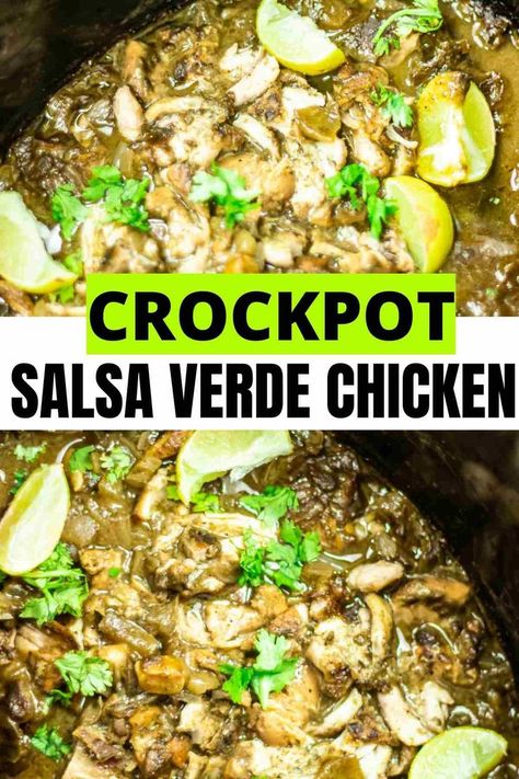 Crock Pot Salsa Verde Chicken Slow Cooker Green Salsa Chicken, Salsa Verde Chicken Chili Crockpot, Tomatillo Chicken Crockpot, Crockpot Chicken Chili Verde, Chicken Verde Chili Crock Pot, Crock Pot Chicken Salsa Verde, Chicken In Green Salsa, Chicken En Salsa Verde, Salsa Verde Chicken Tacos Crockpot