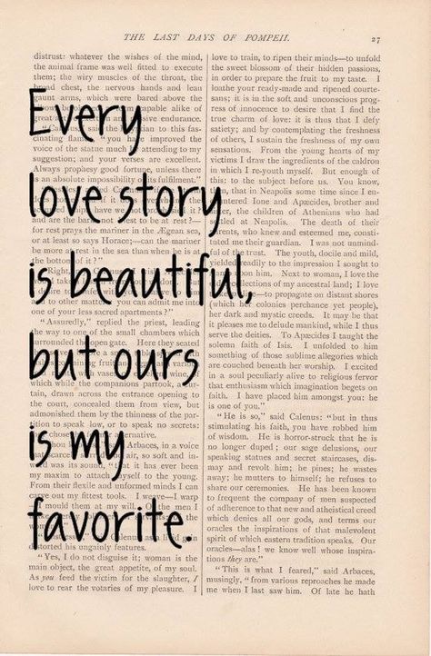 Our love story is the best (: Every Love Story Is Beautiful, Art Prints Quotes, Book Page, Love And Marriage, Cute Quotes, The Words, Great Quotes, Beautiful Words, Relationship Quotes