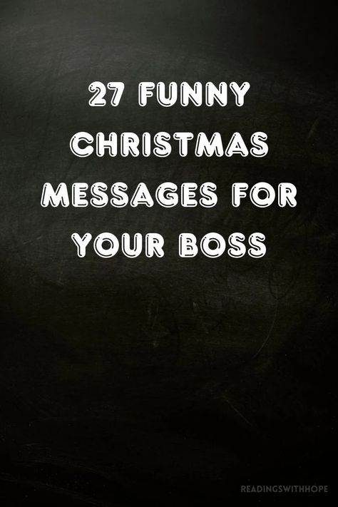 Bring a smile to your boss's face with 27 funny Christmas messages. These light-hearted notes add a touch of humor to the workplace during the holiday season. Christmas Message To Colleagues, Merry Christmas Boss Quotes, Sarcastic Christmas Quotes, Short Christmas Greetings, Christmas Card Messages Funny, Email Christmas Cards, Funny Christmas Card Sayings, Work Ecards, Christmas Messages Quotes