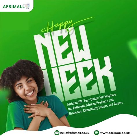 Happy New Week! Afrimall UK is your go-to online marketplace for authentic African products and groceries. Whether you're buying or selling, we connect you with the best of Africa, all in one place. Start your week by exploring a world of unique, high-quality items. Shop or sell with us today! #afrimall #shopafrican #africanproducts #africangroceries #onlinemarketplace #newweekvibes #supportlocal #authenticafrican New Week Flyer Design Ideas, Happy New Week Flyer Design, New Week Flyer Design, Weekend Poster, New Month Flyer, African Products, Meta Ads, Photoshop Lessons, Christian Graphic Design