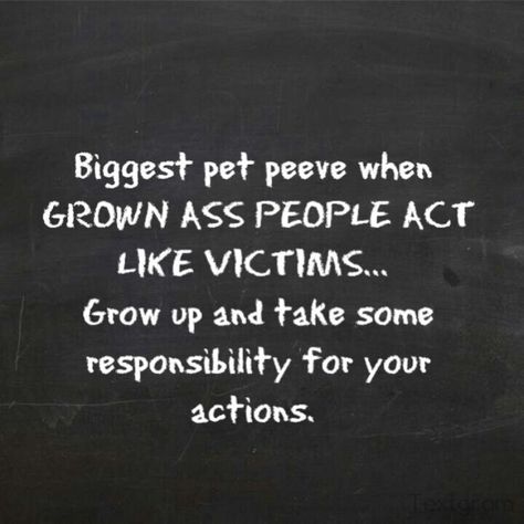 Grow Up Quotes You Need To, Parents Need To Grow Up Quotes, Adults Need To Grow Up Quotes, Not Growing Quotes, At Some Point You Have To Grow Up, People Need To Grow Up Quotes, Grow Tf Up Quotes, Some People Never Grow Up, Some People Need To Grow Up Quotes