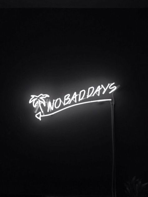 SNOOZE No Bad Days Tattoo, No Bad Days Wallpaper, Summer Beach Quotes, Island Quotes, Neon Quotes, Light Quotes, No Bad Days, Ocean Quotes, Insta Captions