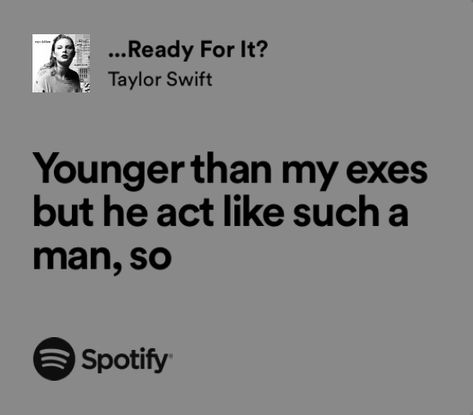 …ready for it? - taylor swift Ready For It Lyrics Taylor Swift, Taylor Swift Ready For It Lyrics, Ready For It Lyrics, Ready For It Taylor Swift, Taylor Swift Song Lyrics, Taylor Lyrics, Swift Lyrics, Spotify Lyrics, Music Taste