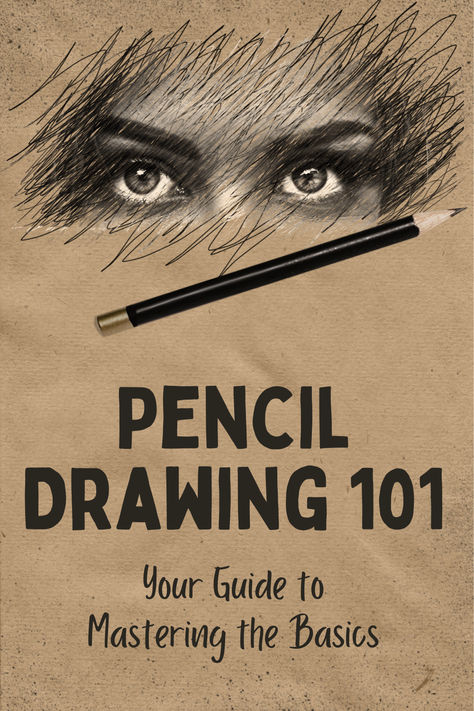 Promotional image for 'Pencil Drawing 101', featuring a detailed pencil-drawn pair of eyes on a textured paper background, symbolizing the focused artistry of pencil sketching. With Pencil Drawing, Sketching For Beginners, Pencil Grades, Drawing 101, Pencil Sketching, Master Drawing, Drawing Exercises, Pencil And Paper, Guided Drawing