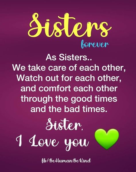 Love You Sister Images, Sisters Poem, Sisters By Heart Quotes, Girlfriend Quotes Friendship, Sisters Forever Quotes, Beautiful Sister Quotes, Sister Bond Quotes, Friends Like Sisters, Sister Bond