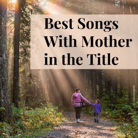 Songs About Moms, Songs For Mom, Kitty Wells, Mom Song, Coheed And Cambria, The Kelly Family, The Band Perry, Mother Dearest, Upbeat Songs