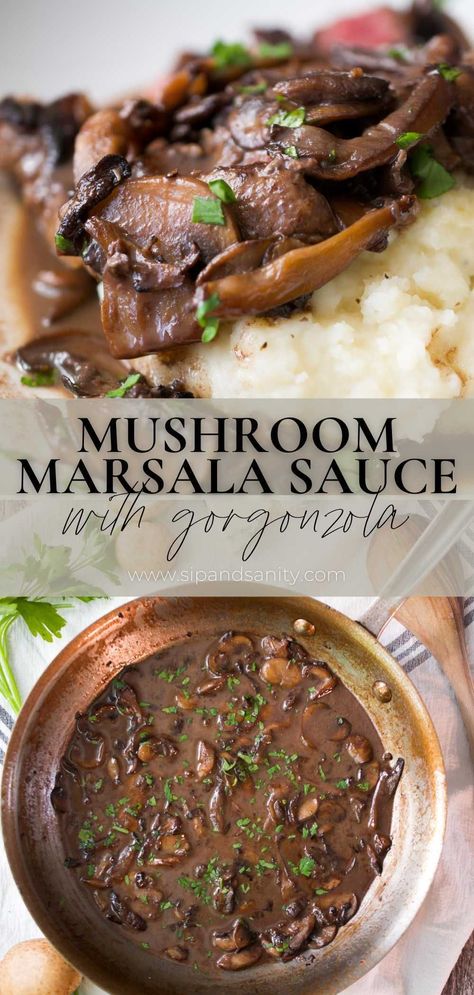 Starchy Side Dishes, Marsala Sauce Recipe, Mushroom Marsala Sauce, Mushroom Marsala, Marsala Mushrooms, Gorgonzola Sauce, Marsala Sauce, Mushroom Sauce Recipe, Gorgonzola Cheese