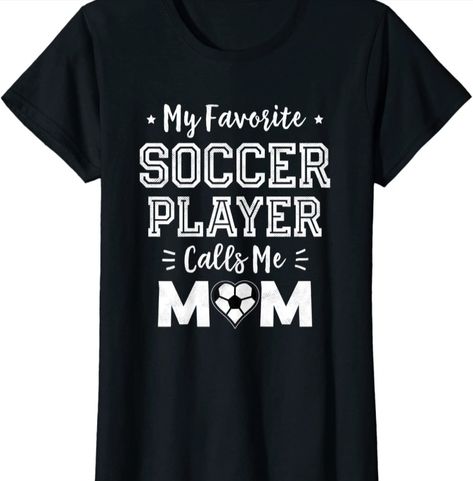 Great shirt for a soccer mom. An excellent and fun design for a mom or grandmother to wear this spring or summer. Funny Soccer, Soccer Goalie, Soccer Mom Shirt, Soccer Funny, Moms Favorite, Call My Mom, Funny Mom Shirts, Soccer Player, Soccer Mom