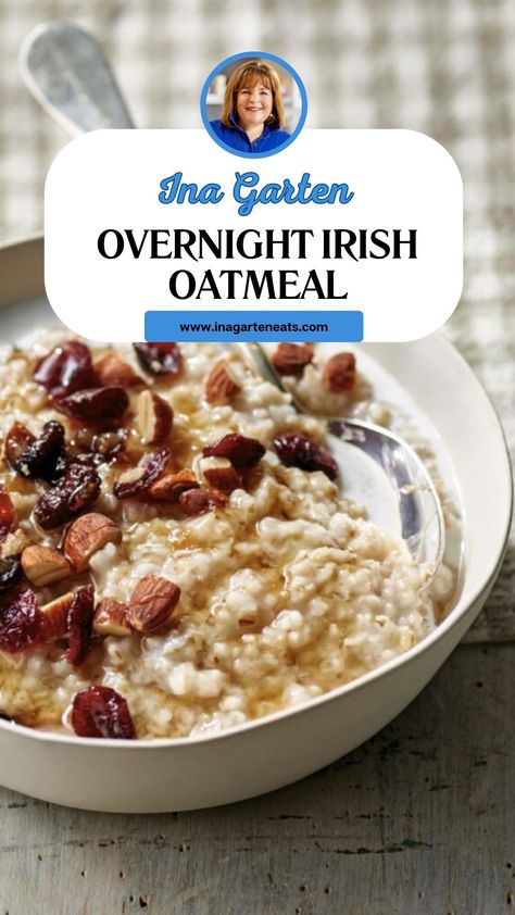 Ina Garten Overnight Irish Oatmeal Steel Oats Recipes Overnight Oatmeal, Overnight Steelcut Oats Recipes, Irish Porridge, Irish Oatmeal Recipes, Steel Cut Overnight Oats, Steel Cut Oats Recipes, Overnight Steel Cut Oatmeal, Overnight Steel Cut Oats, Oats Water