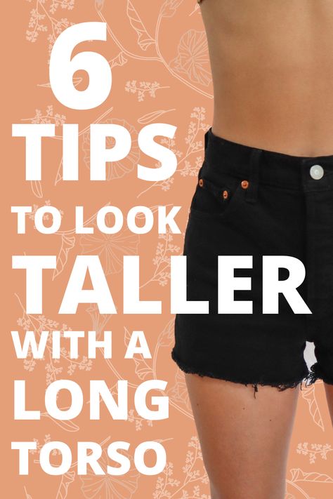 Long Torso Outfits What To Wear, Short Legs Long Torso How To Dress, Long Torso Short Legs Outfits For Women, Long Torso Body Goals, Short Torso Long Legs Outfits, Long Torso Outfits, Long Torso Short Legs Outfits, Short Legs Outfit, Short Legs Long Torso