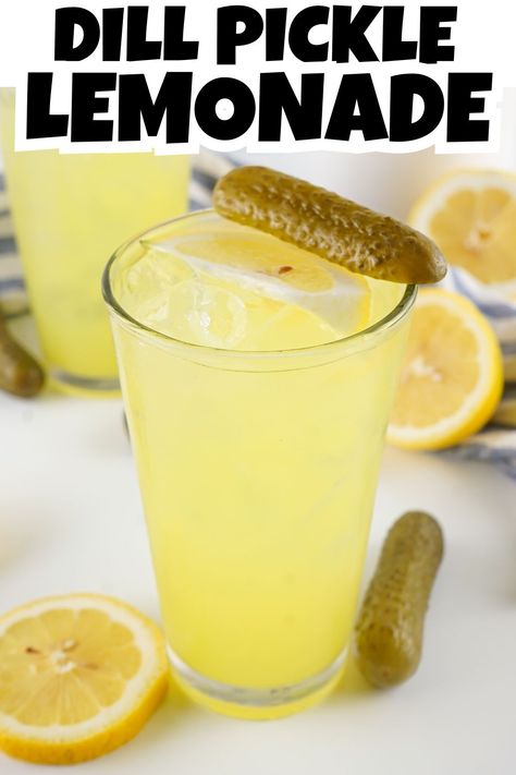 Glass of Dill Pickle Lemonade with a dill pickle on the side. Dill Pickle Lemonade, Fun Pickle Recipes, Dill Pickle Drinks, Pickle Lemonade Recipe, Pickle Lemonade, Pickle Juice Recipe, Dill Pickle Juice, Pickle Party, Backyard Parties