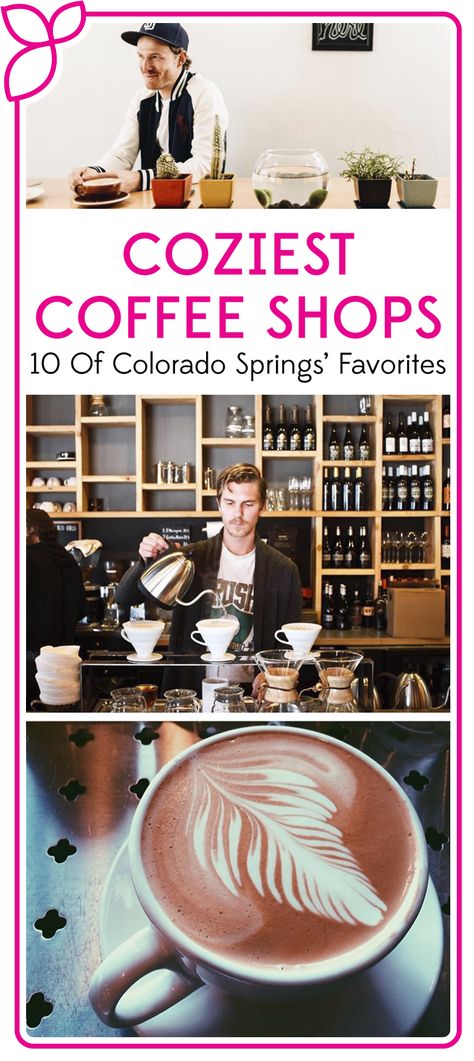 Colorado Springs Restaurants, Colorado Springs Vacation, Road Trip To Colorado, Colorado Living, Moving To Colorado, Cozy Coffee Shop, Colorado Summer, Visit Colorado, Spring Coffee