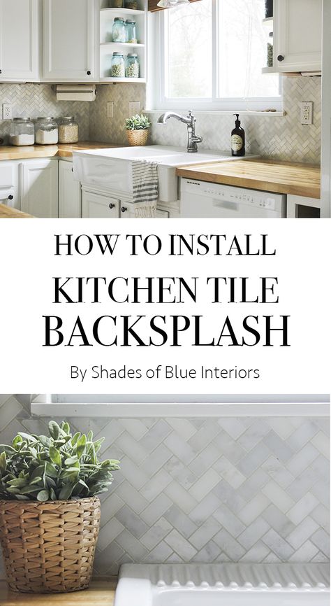 How to Install Kitchen Tile Backsplash - Shades of Blue Interiors Kitchen Countertops Diy, Tile Countertops Diy, Kitchen Tile Diy, Diy Tiles, Install Backsplash, Kitchen Tile Backsplash, Diy Tile Backsplash, Backsplash Diy, Tile Countertops Kitchen