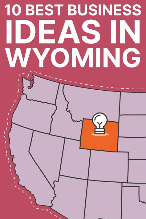 Moving To Wyoming, Living In Wyoming, Wyoming Living, Business Ideas To Start, Casper Wyoming, Cheyenne Wyoming, Best Business Ideas, Online Side Hustle, Business Ideas