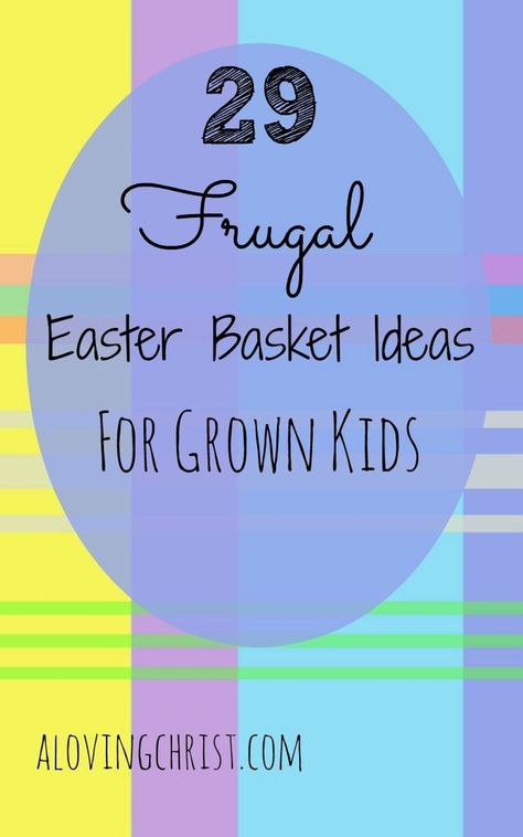 Easter basket ideas for grown kids sometimes come with a high price tag. Check out these 29 ideas that won't break the budget! Cheap Easter Baskets, Simple Easter Baskets, Teen Easter Basket, Adult Easter Baskets, Unique Easter Baskets, Easter Gift For Adults, Creative Easter Baskets, Unique Easter Gifts, Candy Easter Basket