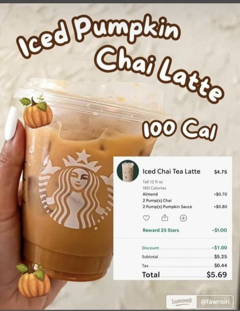 Pumpkin Drinks Starbucks, Starbucks Copycat Recipes Drinks, Pumpkin Drink Recipes, Low Calorie Starbucks Drinks, Low Carb Starbucks Drinks, Fall Starbucks, Starbucks Fall Drinks, Starbucks Drink Menu, Iced Chai Tea Latte