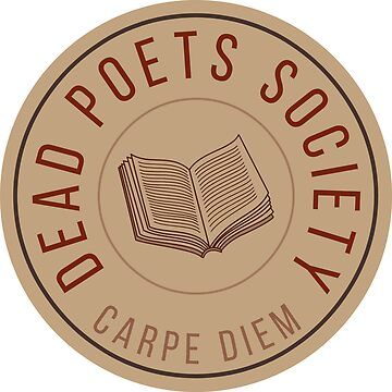 "Dead Poets Society " Sticker for Sale by marianoelleg | Redbubble The Dead Poets Society, Dead Poets Society Aesthetic, Dark Academia Books, Oh Captain My Captain, Captain My Captain, Dead Poets Society, Best Horrors, Picture Collage Wall, Notebook Stickers