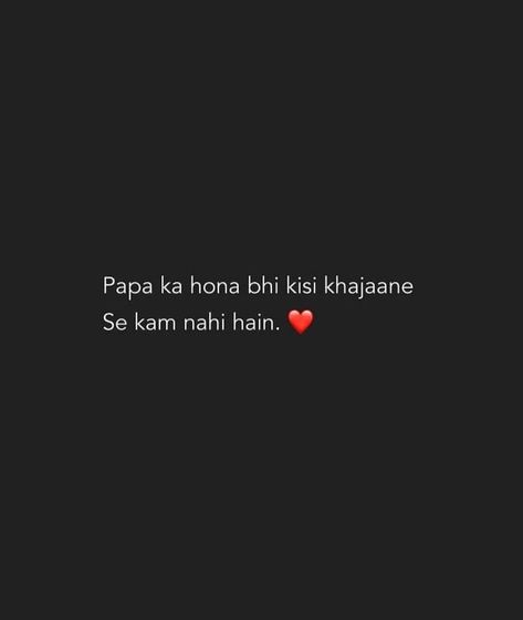 Strong Father Quotes, Papa Captions, Father's Day Quotes In Hindi, Caption For Father And Daughter, Father Missing Quotes, Father Daughter Captions Instagram, Abbu Jaan Quotes, Fathers Day Quotes Hindi, Father Daughter Quotes Deep