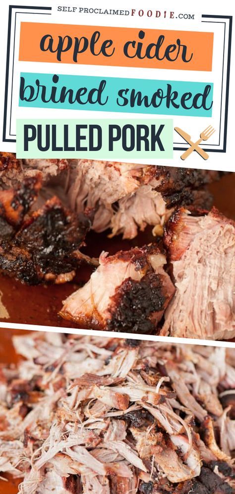 Pulled Pork Brine, Pulled Pork Brine Recipe, Pork Brine Recipe, Apple Cider Brine, Pork Brine, Smoked Pork Roast, Brine For Pork, Smoked Pulled Pork Recipe, Smoked Pork Shoulder