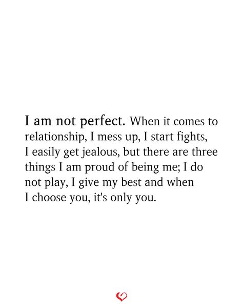 Messed Up Quotes, Choose Me Quotes, Jealous Quotes, Handsome Quotes, Morning Handsome, I Am Not Perfect, Paragraphs For Him, Now Quotes, Cute Quotes For Him