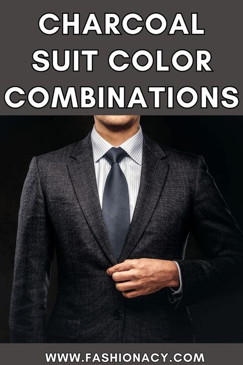 Charcoal Suit Color Combinations Suit Color Combinations, Shirt And Tie Combinations, Suit Combinations, Charcoal Suit, Shirt And Tie, Suit Men, Suit Shirts, Men Style Tips, Tie Colors