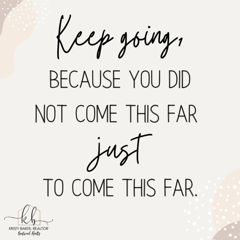 Keep pushing, keep believing, and keep striving for your dreams. The best is yet to come! #MotivationMonday #quote #inspiration #keepgoing #positivevibes #staymotivated #kristibaker #wacorealtor #WacoTexasRealEstate #KristiBakerRealtor #realestatedreams #BentwoodRealty #Realtor #waco #wacotx #listingagent #wacotexas #BentwoodRealtyWacoTx #RealEstate #RealEstateAgent Best Is Yet To Come Quotes, Striving Quotes, Pushing Quotes, Strive Quotes, Keep Pushing Quotes, Keep Believing, Quote Inspiration, Keep Pushing, The Best Is Yet To Come