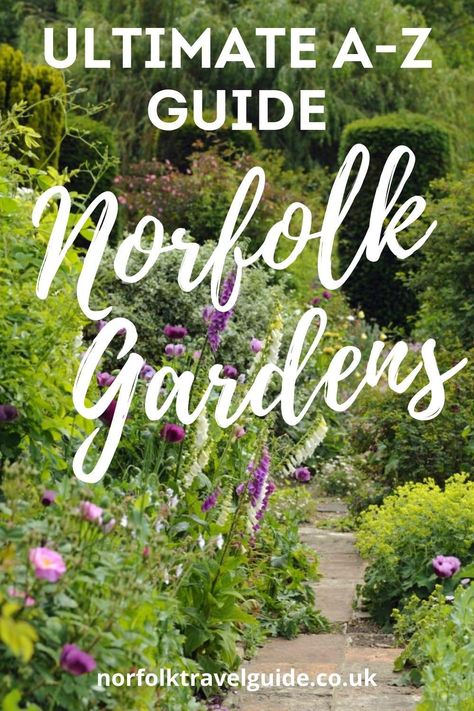 Get this ultimate guide to the 21 best gardens in Norfolk to visit. From secret gardens to cottage gardens & stately home gardens, our guide has them all! #gardensinnorfolkengland #norfolkgardens #gardenstovisitinnorfolk Norfolk Botanical Garden, Norfolk England, Houghton Hall, Norfolk Coast, Great Yarmouth, Herbaceous Border, English Cottage Garden, Garden Lovers, Stately Home