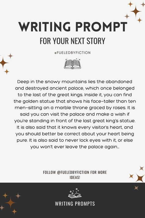 The pin shows a fantasy writing prompt written to inspire you for your next story. Check out this fantasy writing prompt to get some plot ideas for your next fantasy story! You can use this fantasy writing prompt as a story starter, or just to gain some writing ideas and fantasy writing inspiration. You can also browse through my other uploaded writing and dialogue prompts which I posted on my profile. Check out my blog for more writing advice and writing tips! Blog Prompts Ideas Creative Writing, Fantasy Writing Plot Ideas, Story Endings Prompts, Story Plot Ideas Inspiration, Fantasy Novel Plot Ideas, Princess Story Ideas, Fantasy Rp Plot Ideas, Kingdom Writing Prompts, Fantasy Scenes Writing Prompts