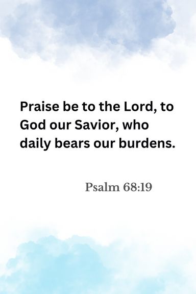 Psalm 68:19 Psalm 68 19, Psalm 68, Our Savior, Scripture Verses, Faith Quotes, Psalms, Jesus Christ, Verses, Jesus