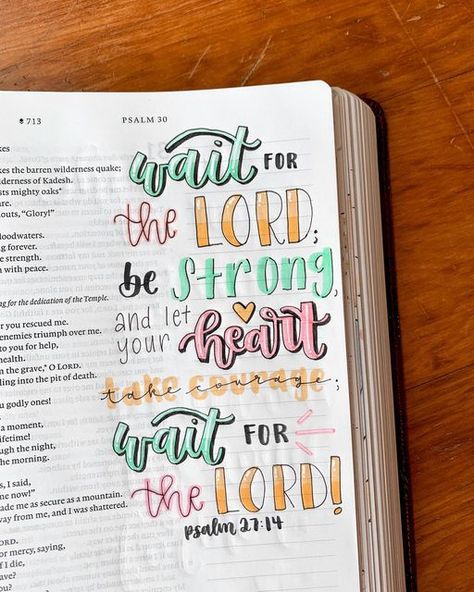 Psalms Journaling, Bible Journaling Genesis, Jesus Journal, Bible Highlighting, Wait For The Lord, Bible Doodles, Bible Journal Notebooks, Psalm 27:14, Bible Journaling For Beginners