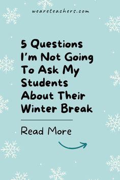 We should all avoid questions that imply every child had a happy and safe vacation as we head back to school after winter break. Winter Break Activities, Sel Activities, Whiteboard Messages, January Classroom, Teaching 6th Grade, 6th Grade Reading, Family Conflict, We Are Teachers, Teaching Inspiration