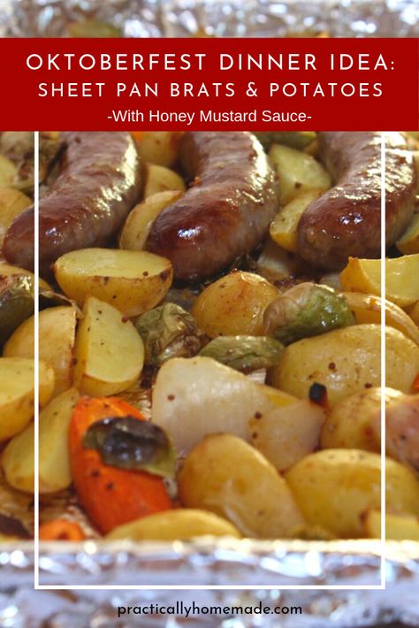 Sheet Pan Brats and Potatoes recipe for Oktoberfest dinner, featured by top US food blog, Practically Homemade Cheddar Brats Dinner, Braut Recipes Dinners, Sheet Pan Brats, Dinner Ideas Sheet Pan, Brats And Potatoes, Oktoberfest Dinner, Grilled Meals, Practically Homemade, Bratwurst Recipes