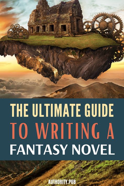 The Ultimate Guide To Writing A Fantasy Novel Writing Fantasy Novel, Write Your Own Book, Writing A Biography, Magical Elements, Fantasy Story Ideas, Writing Fiction, The Storyteller, Book Prompts, Writing Fantasy