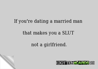 Dating Married Men Quotes, Married Men And Single Woman, Dating A Married Man Quotes, Dating A Married Man, Married Man, Married Men, Men Quotes, Single Men, Your Man