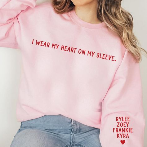 I Wear My Heart on My Sleeve Sweatshirt-Sweatshirt-Gift Spawt I Wear My Heart On My Sleeve, Heart On My Sleeve Shirt, Heart On Sleeve, Heart On My Sleeve, Valentine Shirts, Cricut Creations, Chapel Hill, Valentines Shirt, Heart On